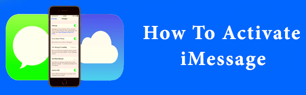 How To Activate Imessage?